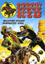 Cisco Kid 1: Richter Hooks doppeltes Spiel