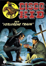 Cisco Kid 3: Der verlorene Traum