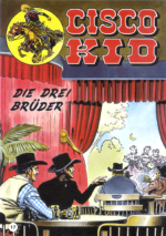 Cisco Kid 17: Die drei Brüder