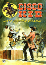 Cisco Kid 33: Unter falschem Verdacht