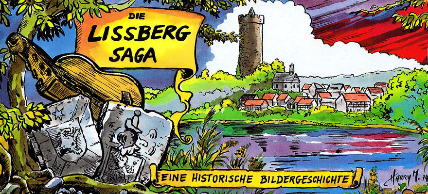 Die Lissberg-Saga - Eine historische Bildergeschichte