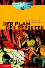 Megapark Bd. 2: Der Plan der Reporter