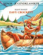 Xenos Jugendklassiker: Davy Crockett