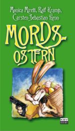 Mords-Ostern (im Organzabeutel)