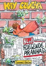 Fliegende Piranhas