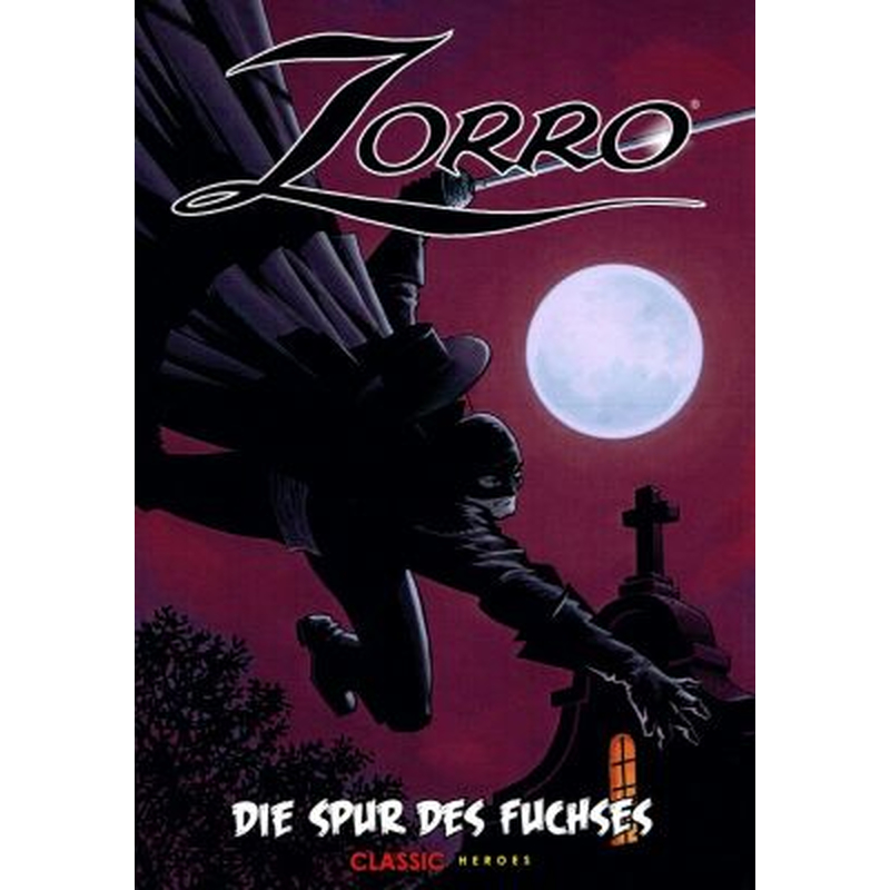 Zorro - Die Spur des Fuchses Bd. 2