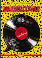 Undercover - Comiczeichner gestalten Schallplattenhüllen