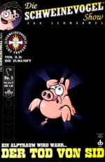 Die Schweinevogel Show 5