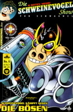 Die Schweinevogel Show 6