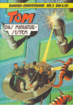 Bangro-Sonderband 3: Tom - Das Miniatur-System