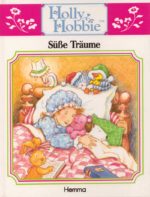 Holly Hobbie: Süsse Träume