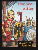 Frank Sels Archiv 02: Der Seeadler