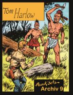 Frank Sels Archiv 09: Tom Harlow