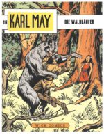 Karl May 16: Die Waldläufer