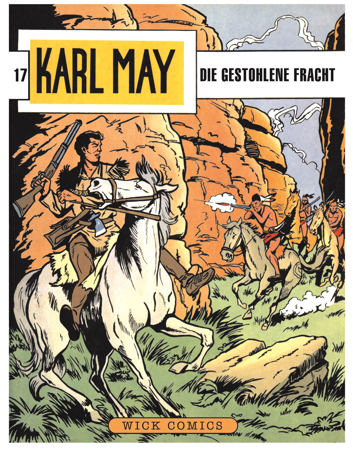 Karl May 17: Die gestohlene Fracht