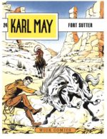 Karl May 24: Fort Sutter