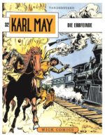 Karl May 32: Die Erbfeinde