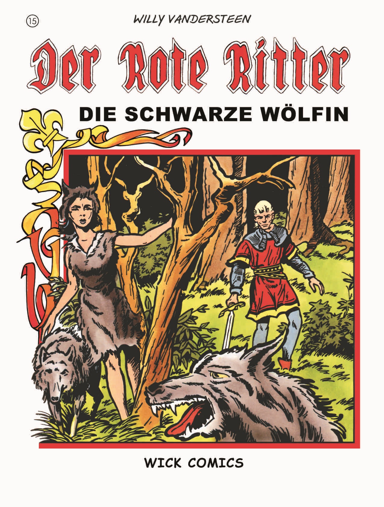 Der Rote Ritter 15: Die schwarze Wölfin