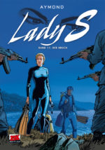 Lady S Bd. 11: Der Bruch (Zack Edition)