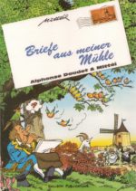 Franco-Belgische Comicklassiker 2: Briefe aus meiner Mühle