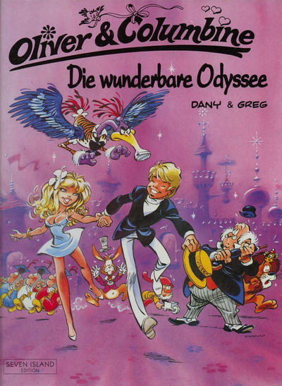 Oliver & Columbine 1: Die wunderbare Odyssee