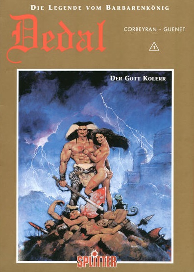 Dedal - Die Legende vom Barbarenkönig 1: Der Gott Kolerr LUXUS (limitiert)