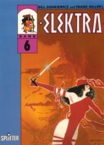 Elektra 6: Dafür kämpfen wir