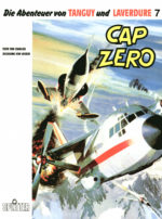 Die Abenteuer von Tanguy und Laverdure 7: Cap Zero
