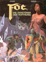 Foc 1: Die Zerstörer der Hoffnung