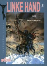 Linke Hand 2: Der Donnervogel