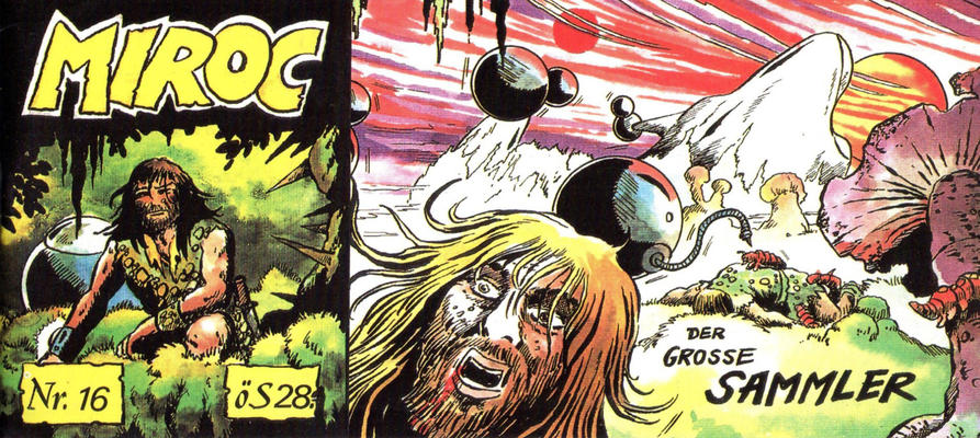 Miroc 16: Der grosse Sammler