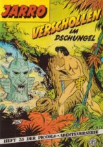 Jarro Sonderband 1 - Verschollen im Dschungel (Heft 35 der Piccolo Abenteuerserie)